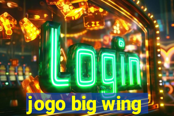 jogo big wing